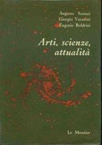 Arti, scienze, attualità