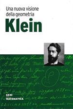 Klein. Una nuova visione della geometria