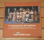 La concessione del telefono teatro stabile di Catania