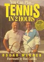 You can play...Tennis in 2 Hours