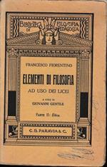 Elementi di filosofia ad uso dei licei. Parte II: Etica