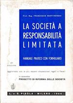 La società a responsabilità limitata. Manuale pratico con formulario