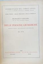 Commentario del Codice Civile, libro primo: delle persone giuridiche (art. 11-35)