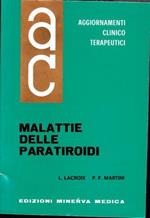 Aggiornamenti Clinico Terapeutici. Malattie delle Paratiroidi