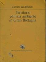 Territorio edilizia ambiente in Gran Bretagna