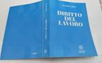 Diritto del lavoro.Il rapporto di lavoro