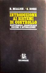 Introduzione ai sistemi di controllo: Elettronica industriale sistemi e automazione , Volume I