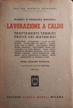 Lavorazione a caldo: Trattamenti termici prove dei materiali