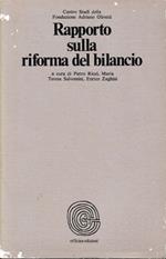 Rapporto sulla riforma del bilancio. I prblemi applicativi della laegge 468 del 1978