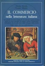 Il commercio nella letteratura italiana. Voll. 1-2