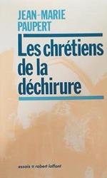 Les chrétiens de la déchirure