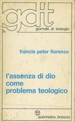 L' assenza di Dio come problema teologico