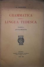 Grammatica della lingua tedesca: Parte I avviamento