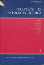 Trattato di patologia medica. Volumi 1-2 più indice analitico