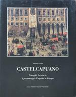 Castelcapuano. I Luoghi, Le Storie, I Personaggi Di Spada E Di Toga