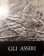 Gli Assiri: La scultura del regno di Arshunasirpal II al regno di Assurbanipal (883-631 a.C.)