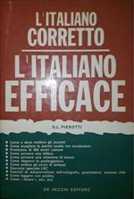 L' italiano corretto, l'italiano efficace