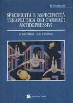 Specificità e aspecificità terapeutica dei farmaci antidepressivi