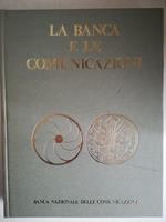 La Banca e le Comunicazioni