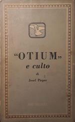 Otium e culto