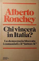 Chi vincerà in Italia? la democrazia bloccata e il fattore K