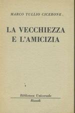 La vecchiezza e l'amicizia