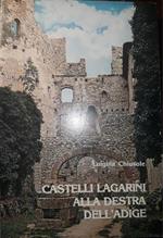 Castelli Lagarini alla destra dell'Adige