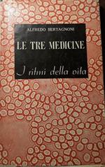 Le tre medicine: i ritmi della vita