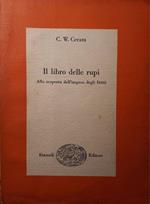 Il libro delle rupi: alla scoperta dell'impero degli ittiti