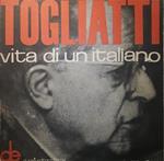 Togliatti vita di un italiano