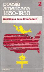 Poesia americana 1850-1950. Vol. secondo