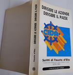 Dirigere le aziende. Dirigere il paese. Scritti di Fausto d'Elia