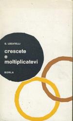 Crescete e moltiplicatevi