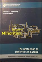 The protection of minorities in Europe: a legal compendium leading from A to Z