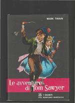Le Avventure Di Tom Sawyer