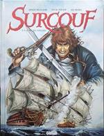 Surcouf - Tome 03 : Le roi des corsaires