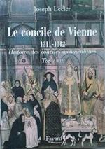 Le concile de Vienne 1311: Histoire des conciles oecuméniques, tome VIII