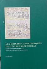 Les origines apostoliques du célibat sacerdotal