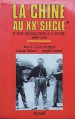 La Chine Au Xxeme. Tome 1, D'Une Révolution À L'Autre (1895-1949)