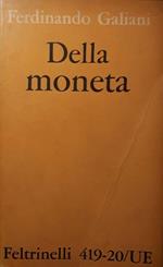 Della moneta e scritti inediti