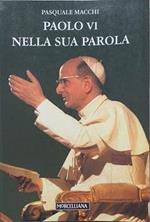 Paolo 6. nella sua parola