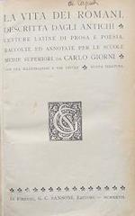 La vita dei romani descritta dagli antichi. Letture latine di prosa e poesia