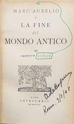 Marco aurelio o la fine del Mondo Antico