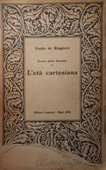 Storia della filosofia IV: l'età cartesiana