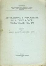 Alterazioni e pedogenesi su alcune rocce nella valle del Po