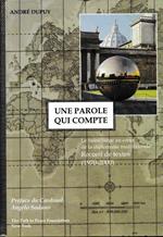 Une parole qui compte : le Saint-Siège au coeur de la diplomatie multilatèrale : recueil de textes, 1970-2000. Con CD