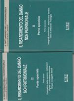 Il risarcimento del danno non patrimoniale. Volume II - parte speciale. Tomo I-II-III