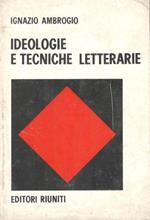 Ideologie e tecniche letterarie