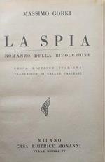 La Spia. Romanzo della Rivoluzione