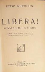 Libera! Romanzo russo